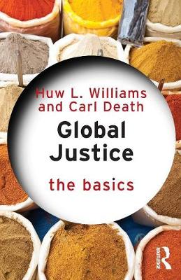 Huw L. Williams - Global Justice: The Basics - 9781138816305 - V9781138816305