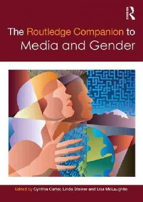 Cynthia Carter - The Routledge Companion to Media & Gender - 9781138849129 - V9781138849129