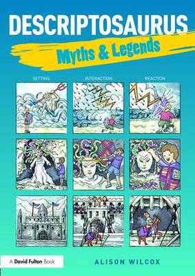 Alison Wilcox - Descriptosaurus: Myths & Legends - 9781138858718 - V9781138858718