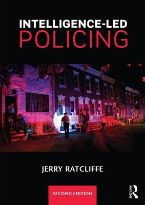 Jerry H. Ratcliffe - Intelligence-Led Policing - 9781138859012 - V9781138859012