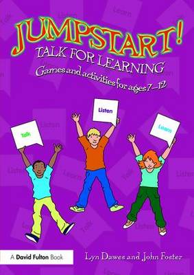 Lyn Dawes - Jumpstart! Talk for Learning: Games and activities for ages 7-12 - 9781138899278 - V9781138899278