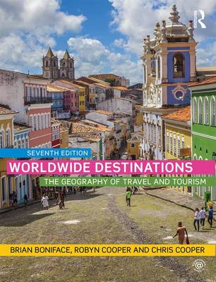 Robyn Cooper - Worldwide Destinations: The geography of travel and tourism - 9781138901810 - V9781138901810