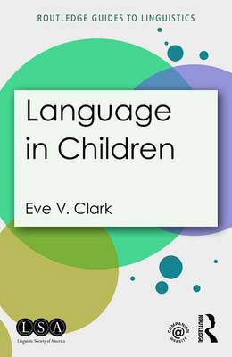 Eve V. Clark - Language in Children - 9781138906075 - V9781138906075