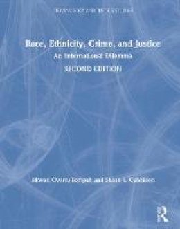 Akwasi Owusu-Bempah - Race, Ethnicity, Crime, and Justice: An International Dilemma - 9781138921344 - V9781138921344