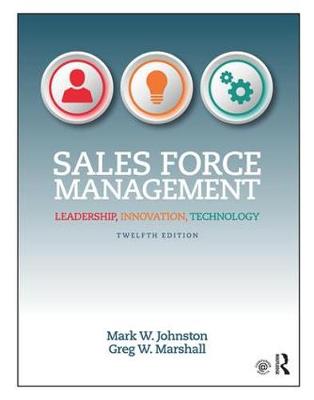 Mark W. Johnston - Sales Force Management: Leadership, Innovation, Technology - 9781138951723 - V9781138951723