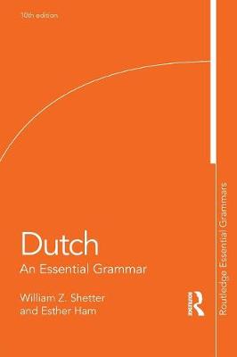 William Shetter - Dutch: An Essential Grammar - 9781138955400 - V9781138955400