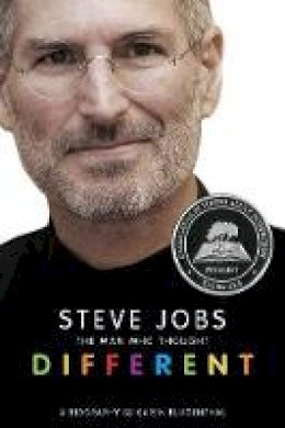 Karen Blumenthal - Steve Jobs: The Man Who Thought Different - 9781250014450 - V9781250014450