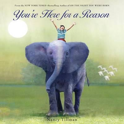 Nancy Tillman - You´re Here for a Reason - 9781250056269 - V9781250056269