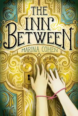 Marina Cohen - The Inn Between - 9781250104021 - V9781250104021