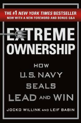 Jocko Willink - Extreme Ownership: How U.S. Navy Seals Lead and Win - 9781250183866 - V9781250183866