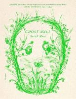 Sarah Moss - Ghost Wall - 9781250234957 - V9781250234957