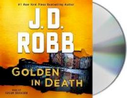 J D Robb - Golden in Death: An Eve Dallas Novel - 9781250259998 - V9781250259998