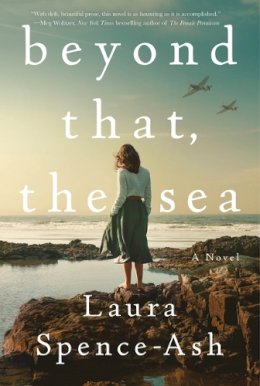 Laura Spence-Ash - Beyond That, the Sea - 9781250854377 - 9781250854377