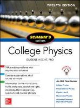 Eugene Hecht - Schaum´s Outline of College Physics, Twelfth Edition - 9781259587399 - V9781259587399