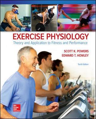 Scott K. Powers - Exercise Physiology: Theory and Application to Fitness and Performance - 9781259870453 - V9781259870453