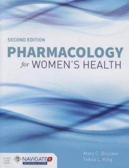 Mary C. Brucker - Pharmacology For Women´s Health - 9781284057485 - V9781284057485