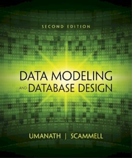 Umanath, Narayan S., Scamell, Richard W. - Data Modeling and Database Design - 9781285085258 - V9781285085258