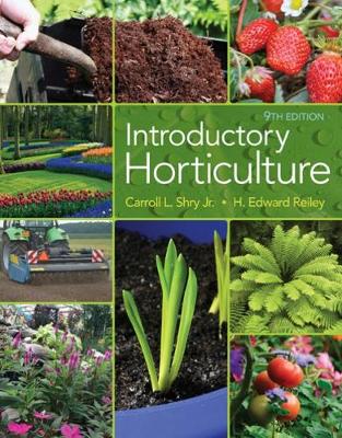 H. Edward Reiley - Introductory Horticulture - 9781285424729 - V9781285424729