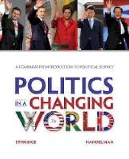 Marcus E. Ethridge - Politics in a Changing World - 9781285438078 - V9781285438078