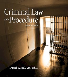 Daniel E. Hall - Criminal Law and Procedure - 9781285448817 - V9781285448817