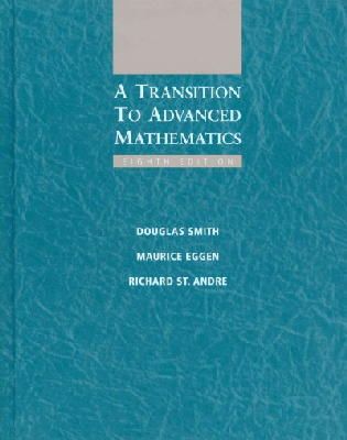 Richard St. Andre - A Transition to Advanced Mathematics - 9781285463261 - V9781285463261