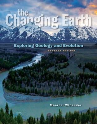 James Monroe - The Changing Earth: Exploring Geology and Evolution - 9781285733418 - V9781285733418