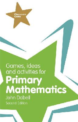 John Dabell - Games, Ideas and Activities for Primary Mathematics - 9781292000961 - V9781292000961