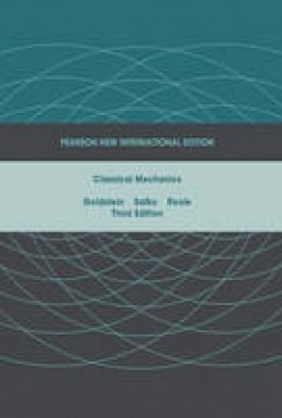 Herbert Goldstein - Classical Mechanics: Pearson New International Edition - 9781292026558 - V9781292026558