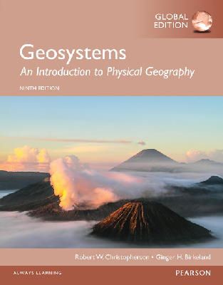 Robert Christopherson - Geosystems: An Introduction to Physical Geography, Global Edition - 9781292057750 - V9781292057750