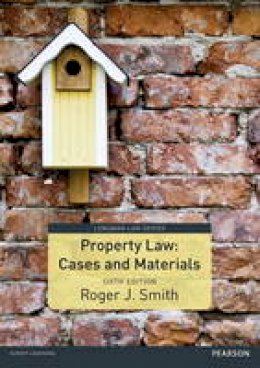 Roger Smith - Property Law Cases and Materials - 9781292078526 - V9781292078526