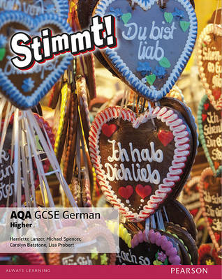 Carolyn Batstone - Stimmt! AQA GCSE German Higher Student Book - 9781292118185 - V9781292118185