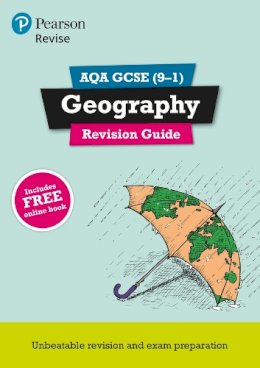 Rob Bircher - Pearson REVISE AQA GCSE (9-1) Geography Revision Guide: For 2024 and 2025 assessments and exams - incl. free online edition (Revise AQA GCSE Geography 16) - 9781292131320 - V9781292131320