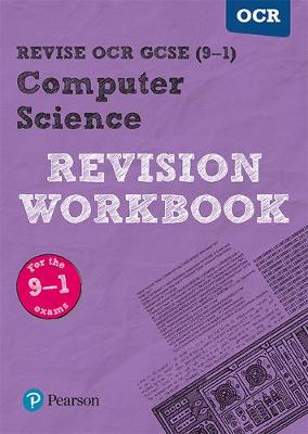 David Waller - Revise OCR GCSE (9-1) Computer Science Revision Workbook: For the 9-1 Exams (REVISE OCR GCSE Computer Science) - 9781292133898 - V9781292133898