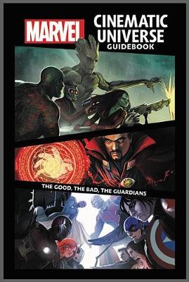 Mike O´sullivan - Marvel Cinematic Universe Guidebook: The Good, The Bad, The Guardians - 9781302902407 - 9781302902407