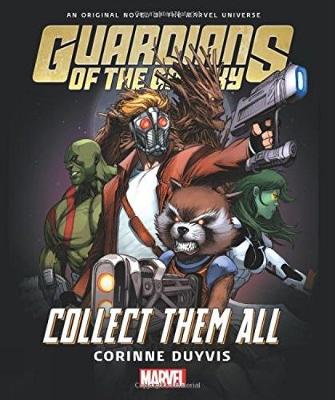 Corinne Duyvis - Guardians of the Galaxy: Collect Them All - 9781302902728 - 9781302902728