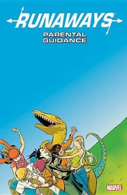 Brian K. Vaughan - Runaways Vol. 6: Parental Guidance - 9781302908713 - 9781302908713