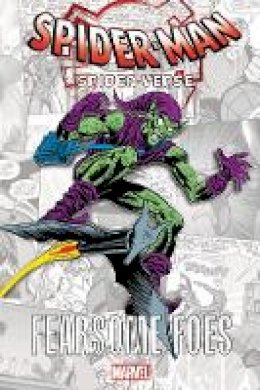 Stan Lee - Spider-man: Spider-verse - Fearsome Foes - 9781302914127 - 9781302914127