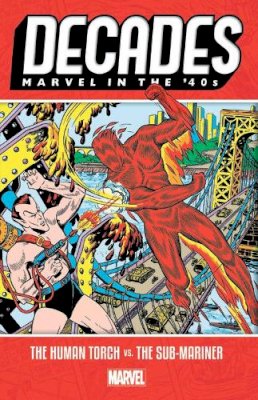 Ryan North - Decades: Marvel In The 40s - The Human Torch Vs. The Sub-mariner - 9781302916589 - 9781302916589