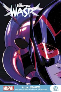 Jeremy Whitley - The Unstoppable Wasp: A.I.M. Escape - 9781302923846 - 9781302923846