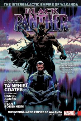 Ta-Nehisi Coates - Black Panther Vol. 4: The Intergalactic Empire Of Wakanda Part Two - 9781302925420 - 9781302925420