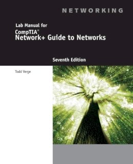 Todd Verge - Lab Manual for Dean's Network+ Guide to Networks, 7th - 9781305093096 - V9781305093096