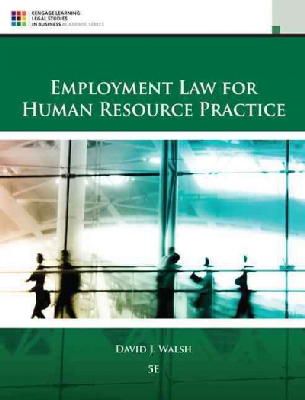 David Walsh - Employment Law for Human Resource Practice - 9781305112124 - V9781305112124