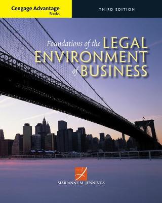 Marianne Jennings - Cengage Advantage Books: Foundations of the Legal Environment of Business - 9781305117457 - V9781305117457