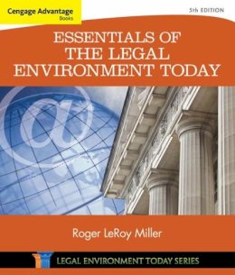 Roger Miller - Cengage Advantage Books: Essentials of the Legal Environment Today (Mindtap Course List) - 9781305262676 - V9781305262676