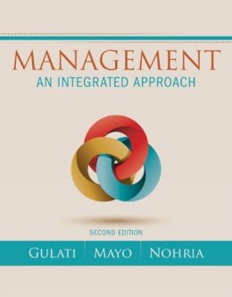 Gulati, Ranjay; Mayo, Anthony J.; Nohria, Nitin - Management: An Integrated Approach (Mindtap Course List) - 9781305502086 - V9781305502086