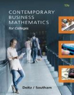 James E. Deitz - Contemporary Business Mathematics for Colleges - 9781305506688 - V9781305506688