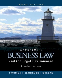 Twomey, David P.; Greene, Stephanie; Jennings, Marianne - Anderson's Business Law and the Legal Environment, Standard Volume - 9781305575110 - V9781305575110