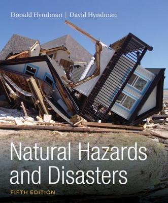 David Hyndman - Natural Hazards and Disasters - 9781305581692 - V9781305581692