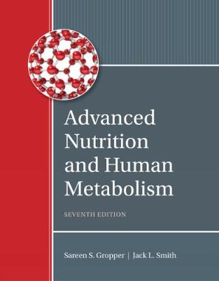 Jack Smith - Advanced Nutrition and Human Metabolism - 9781305627857 - V9781305627857