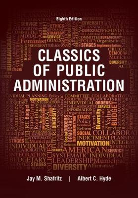 Albert C. Hyde - Classics of Public Administration - 9781305639034 - V9781305639034